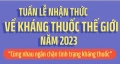 TUẦN LỄ THẾ GIỚI NÂNG CAO NHẬN THỨC VỀ KHÁNG THUỐC (18-24/11/2023)